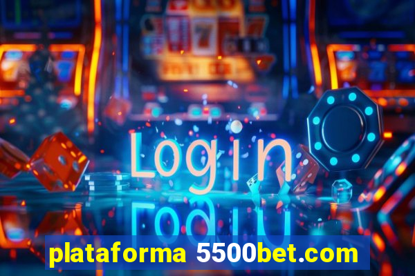 plataforma 5500bet.com